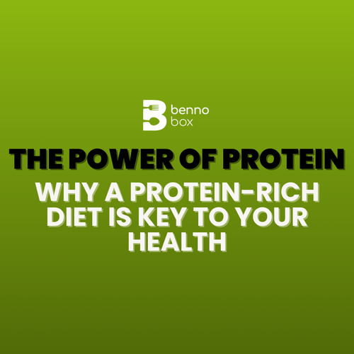 The Power of Protein: Why a Protein-Rich Diet is Key to Your Health